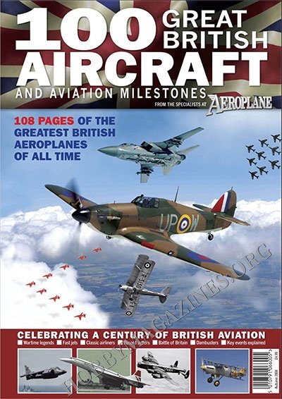 Aeroplane - 100 Great British Aircraft & Aviation Milestones