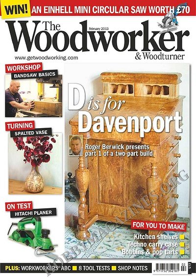 The Woodworker & Woodturner  - February 2013