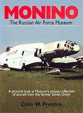 Monino: The Russian Air Force Museum
