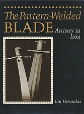 Pattern-Welded Blade: Artistry In Iron
