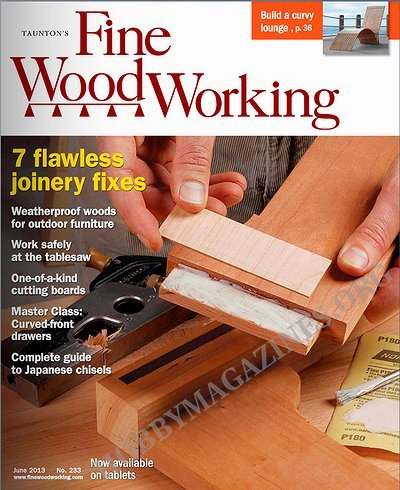 Fine Woodworking 233  - June 2013