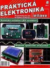 Prakticka Elektronika - 2013/08 (Czech)