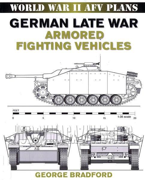 World War II AFV Plans - German Late War Armored Fighting Vehicles