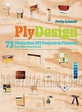 PlyDesign: 73 Distinctive DIY Projects in Plywood
