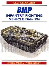 BMP Infantry Fighting Vehicle 1967-94