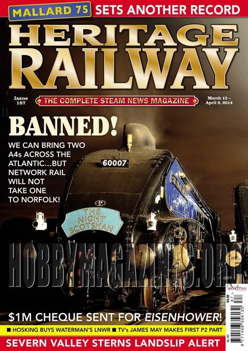 Heritage Railway 187 - March 13-April 9,2014