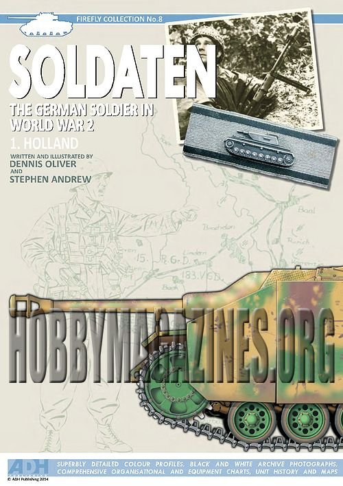 Firefly Collection 08 :  Soldaten: The German Soldier In World War 2.Vol.1 Holland