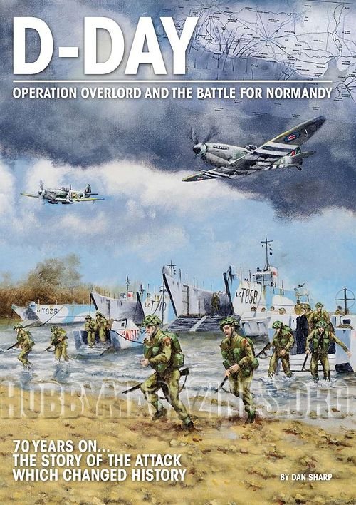 D-Day :  Overlord and The Battle for Normandy
