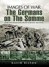 Images of War : The Germans on the Somme 1914-1918 (ePub)