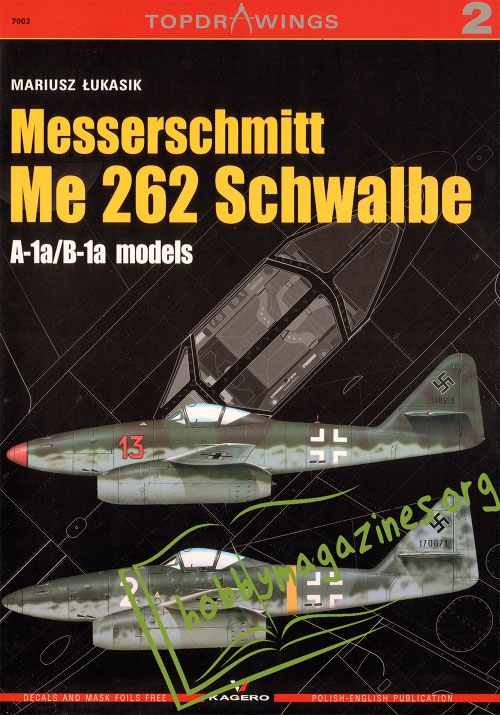 TopDrawings 2 : Messerschmitt Me 262 Schwalbe: A-1a/B-1a