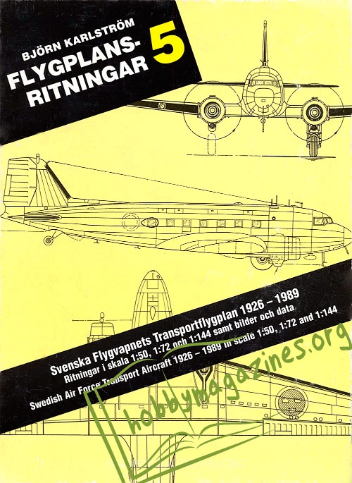 Flygplansritningar 5: Svenska Flygvapnets Transportflygplan 1926 -1989