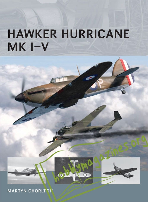Air Vanguard : Hawker Hurricane Mk I–V
