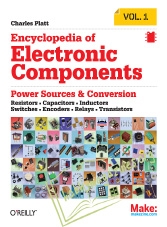 Encyclopedia of Electronic Components Vol.1 : Resistors, Capacitors, Inductors, Switches, Encoders, Relays, Transistors