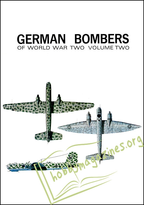 Men and Machines : German Air Force Bombers of World War II , Volume Two