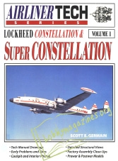 Airliner Tech 01 : Lockheed Constellation & Super Constellation