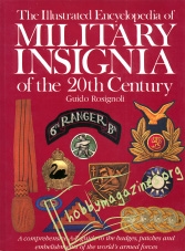 The Illustrated Enciclopedia of Military Insignia of the 20th Century