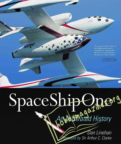 SpaceShipOne: An Illustrated History