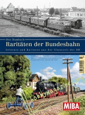 MIBA Klassiker 03 : Raritäten der Bundesbahn