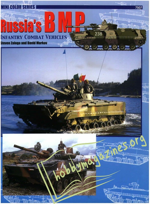 Armor At War Mini Series :  Russia's BMP.Infantry Combat Vehicles