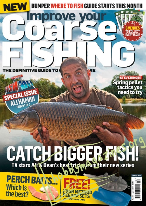 Improve Your Coarse Fishing Iss.322 2017