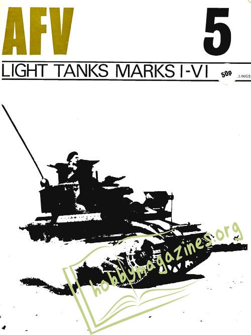 AFV Weapons Profile 05 : Light Tanks Marks I-VI