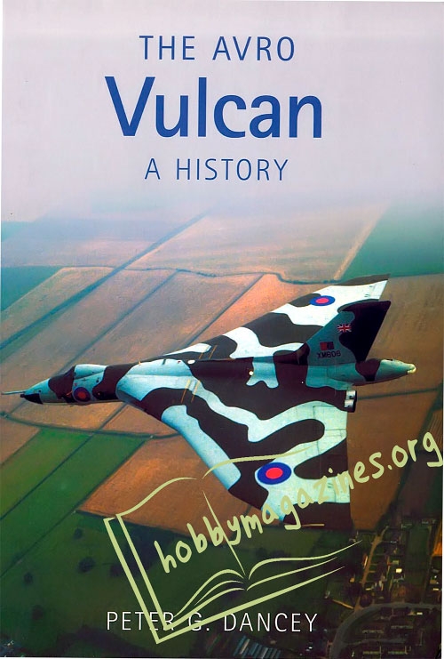 The Avro Vulcan A History