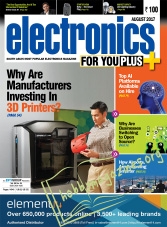 Electronics For You – August 2017