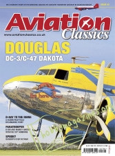 Aviation Classics 22: Douglas DC-3/C-47 Dakota