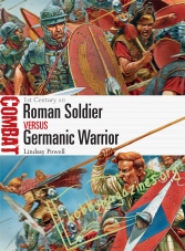 Combat : Roman Soldier vs Germanic Warrior