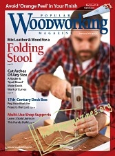Popular Woodworking 237 - February 2018