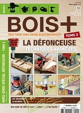 Bois+ Hors-Série 11 - Janvier 2018