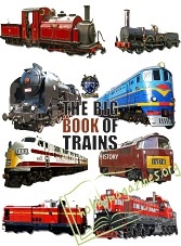 The Big Book of Trains: An Illustrated History