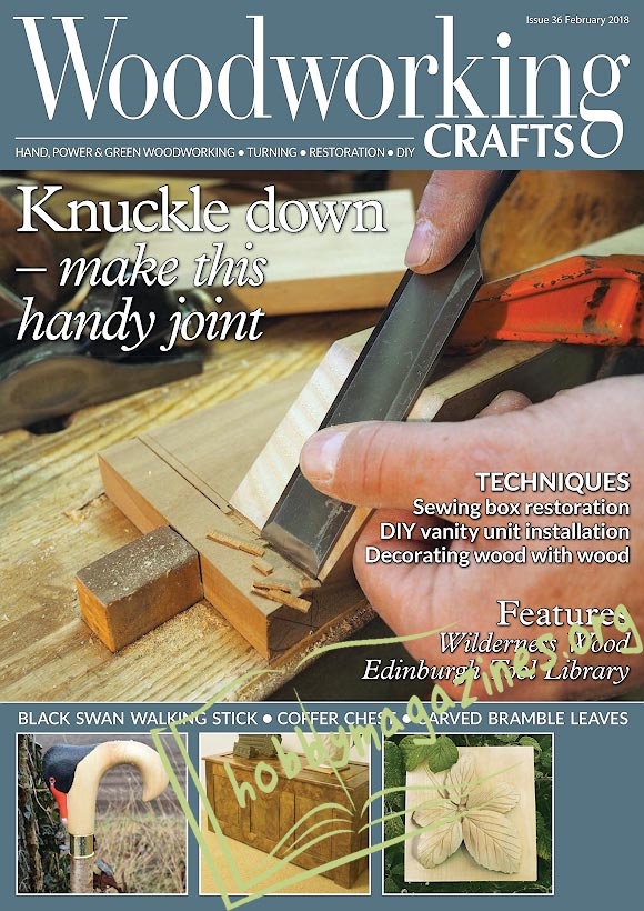 Woodworking Crafts 036 - February 2018