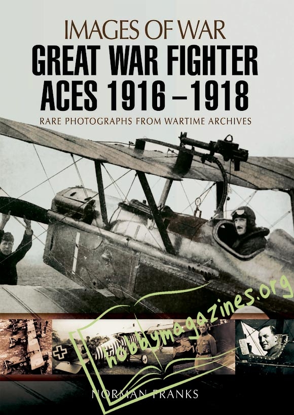 Images of War - Great War Fighter Aces 1916 - 1918