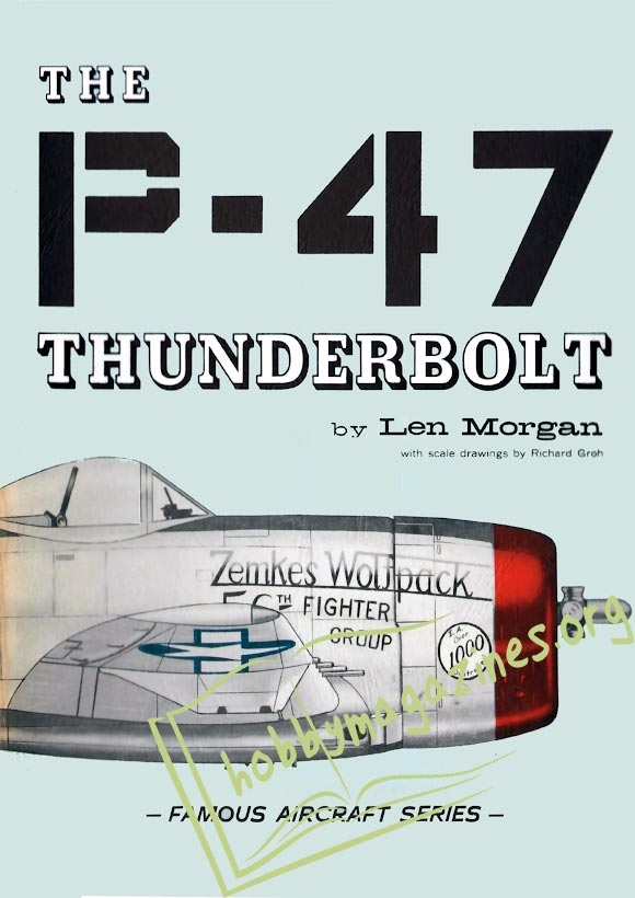 Famous Aircraft Series - The P-47 Thunderbolt