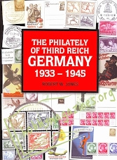 The Philately of Third Reich Germany 1933-1945