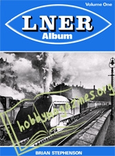 LNER Album Vol. 1