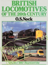 British Locomotives Of the 20th Century. Vol.3 1960-the present day