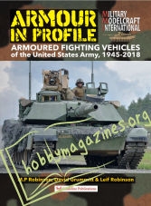 Armour in Profile: Armoured Fighting Vehicles of the United States Army, 1945-2018