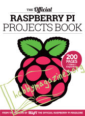 The Official Raspberry Pi Projects Book Vol.1