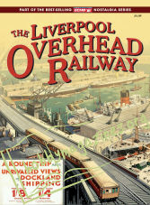 The Liverpool Overhead Railway