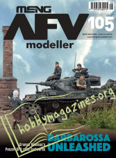 AFV Modeller 105 March-April 2019