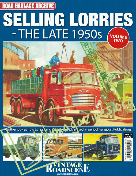 Road Haulage Archive 23 – Selling Lorries-The Late 1950s Volume Two
