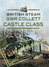 British Steam - GWR Collett Castle Class (ePub)