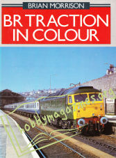 BR Traction In Colour Volume 1