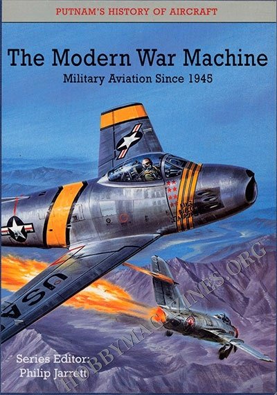 The Modern War Machine: Military Aviation Since 1945