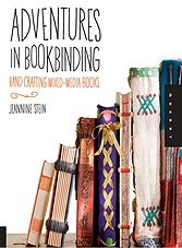 Adventures in Bookbinding: Handcrafting Mixed-Media Books