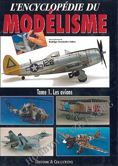 L'Encyclopedie du Modelisme Tome 1.Les Avions (French)