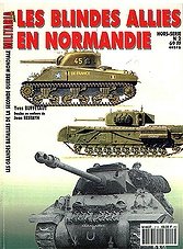 Armes Militaria Magazine HS 02 - Les blindes allies en Normandie