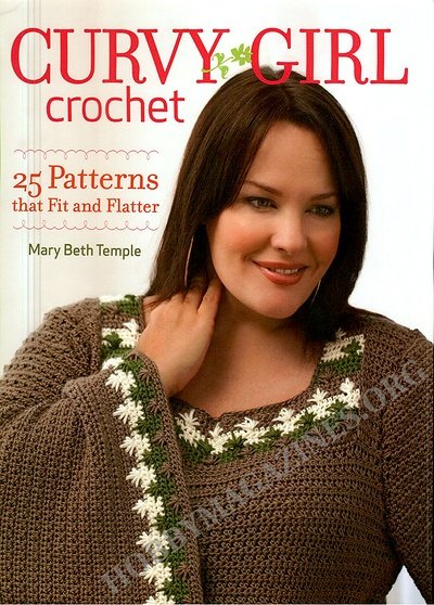 Curvy Girl Crochet: 25 Patterns that Fit and Flatter